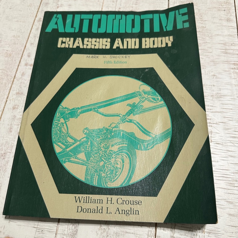 Automotive Chassis and Body 5th Ed William Crouse Donald Anglin